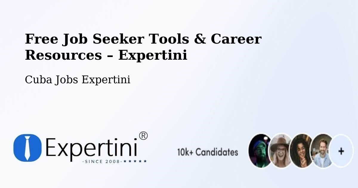 Free Job Seeker Tools & Career Resources – Baracoa - Baracoa, Cuba Jobs Expertini