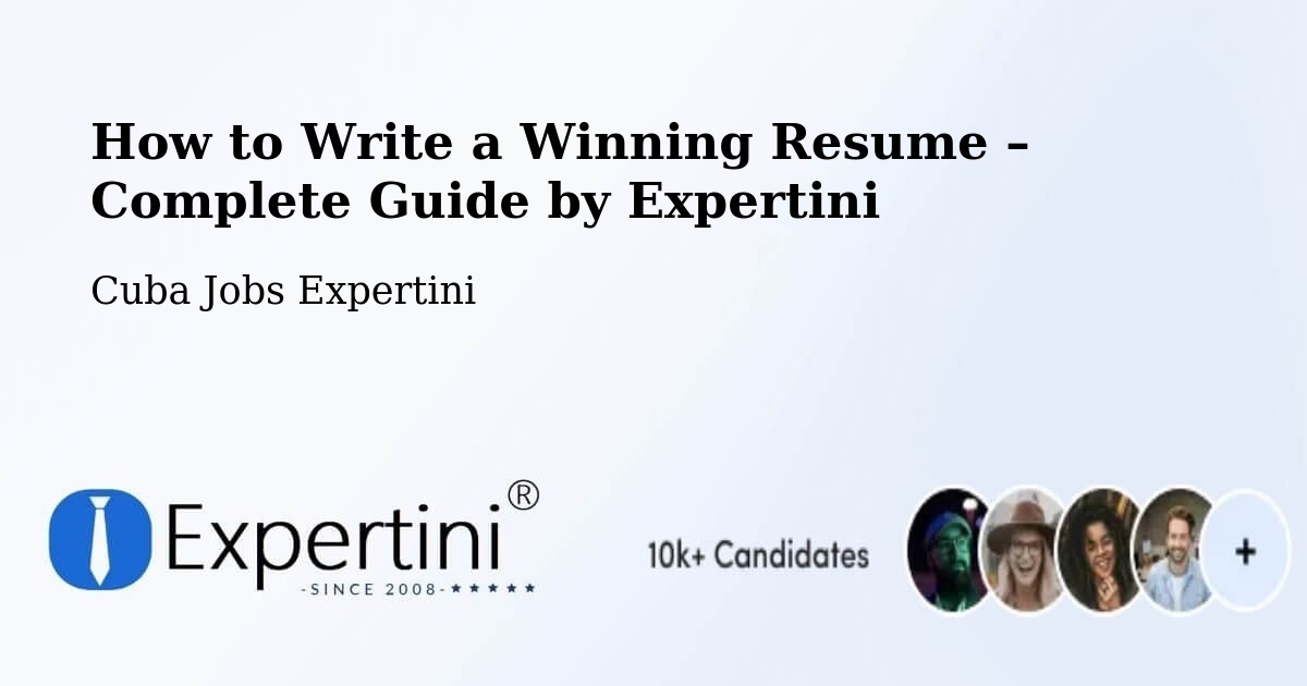 Resume Writing Guide for Job Seekers – Baracoa - Baracoa, Cuba Jobs Expertini